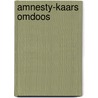 Amnesty-kaars omdoos by Unknown