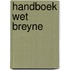 Handboek wet Breyne