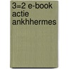 3=2 e-book actie AnkhHermes by Diverse auteurs