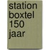 Station Boxtel 150 jaar