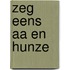 Zeg eens Aa en Hunze