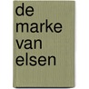 De Marke van Elsen by J.F. Kolkman