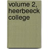 Volume 2, Heerbeeck college by Ovd Educatieve Uitgeverij