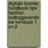 Digitale licentie handboek BPV facilitair leidinggevende KW kerntaak 1 en 2