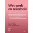 Wet werk en zekerheid