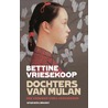 Dochters van Mulan door Bettine Vriesekoop