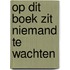 Op dit boek zit niemand te wachten
