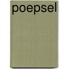 Poepsel by Dominique Denkers