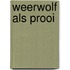 Weerwolf als prooi