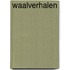 Waalverhalen