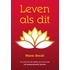 Leven als dit