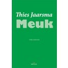 Meuk by Thies Jaarsma