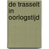 De Trasselt in oorlogstijd