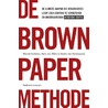De brown paper methode by Wessel Berkman