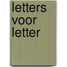 Letters voor letter by Joke Pas