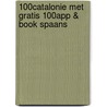 100% Catalonie met gratis 100% app & book Spaans door Onbekend