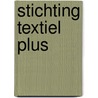 Stichting Textiel Plus by Afke Zwierzina