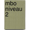 mbo niveau 2 door Onbekend