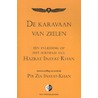 De karavaan van Zielen by Pir Zia Inayat Khan