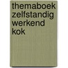 Themaboek zelfstandig werkend kok by Unknown