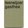 Leerwijzer gasthee by Unknown