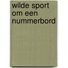Wilde sport om een nummerbord by Willy van der Heide