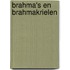 Brahma's en Brahmakrielen