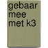Gebaar mee met K3
