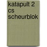 Katapult 2 CS scheurblok by Unknown