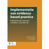 Implementatie van evidence based practice door Onbekend