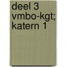 deel 3 vmbo-kgt; katern 1 by Jos Crommentuijn