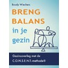 Breng balans in je gezin by Baudy Wiechers