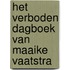 Het verboden dagboek van Maaike Vaatstra
