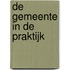 De Gemeente in de praktijk