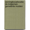 Woningbouwlocatie De Krijgsman, gemeente Muiden by Unknown