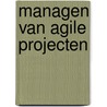 Managen van agile projecten by Ron Seegers