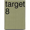 target 8 by Unknown