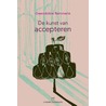 De kunst van accepteren by Gwendoline Remmerie