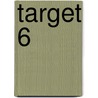 target 6 by Unknown