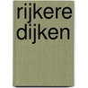 Rijkere dijken by Steven Delva