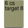 6 CS target 8 by Unknown