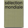 Sélection mondiale by Nika Avetisyan