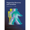 Supporting recovery and inclusion door Jean Pierre Wilken