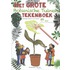 Het grote botanische tuinen tekenboek