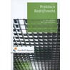 Praktisch bedrijfsrecht by L. van Oosterhout