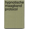 Hypnotische maagband protocol by Jos Olgers