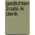 Gedichten zoals ik denk
