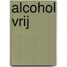 Alcohol vrij by Michael Niclaus