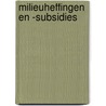 Milieuheffingen en -subsidies by Unknown