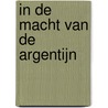 In de macht van de Argentijn by Cathy Williams